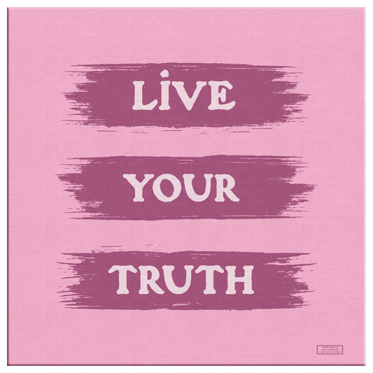 Live Your Truth | Wall Art Canvas