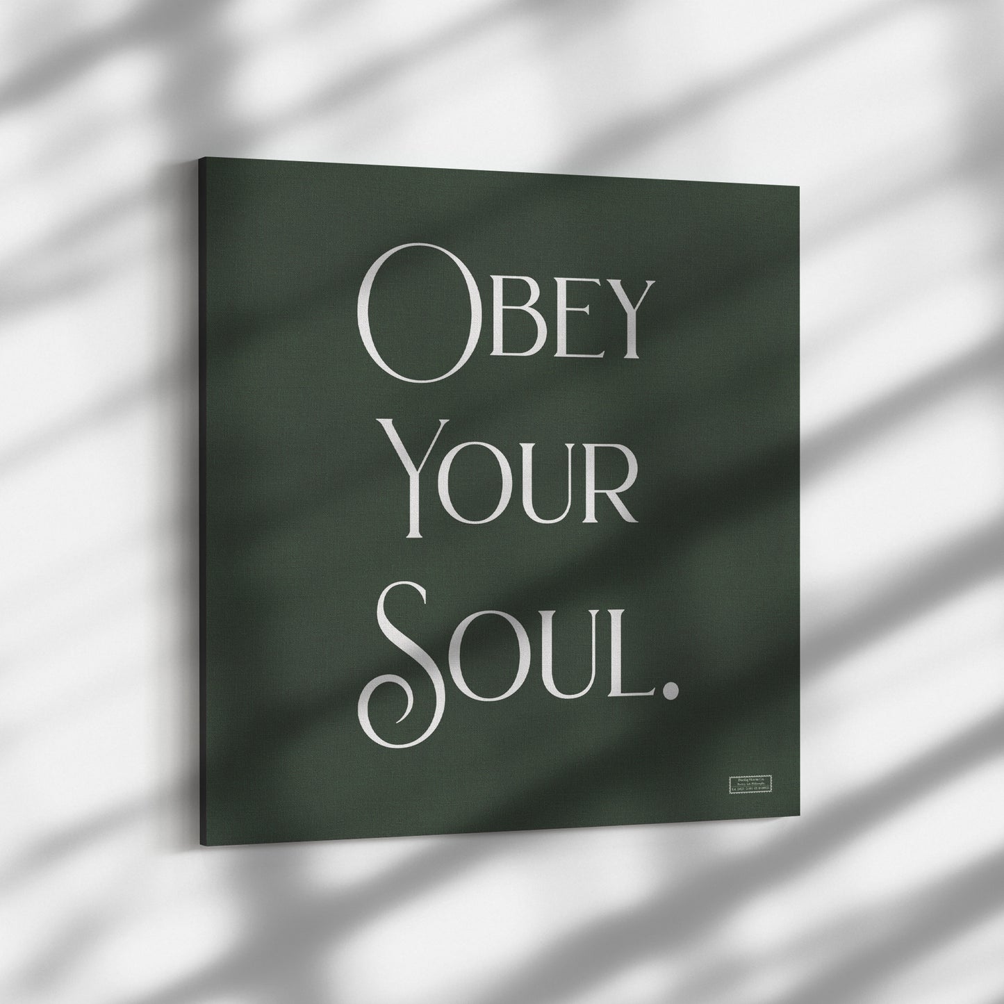 Obey Your Soul | Wall Art Canvas