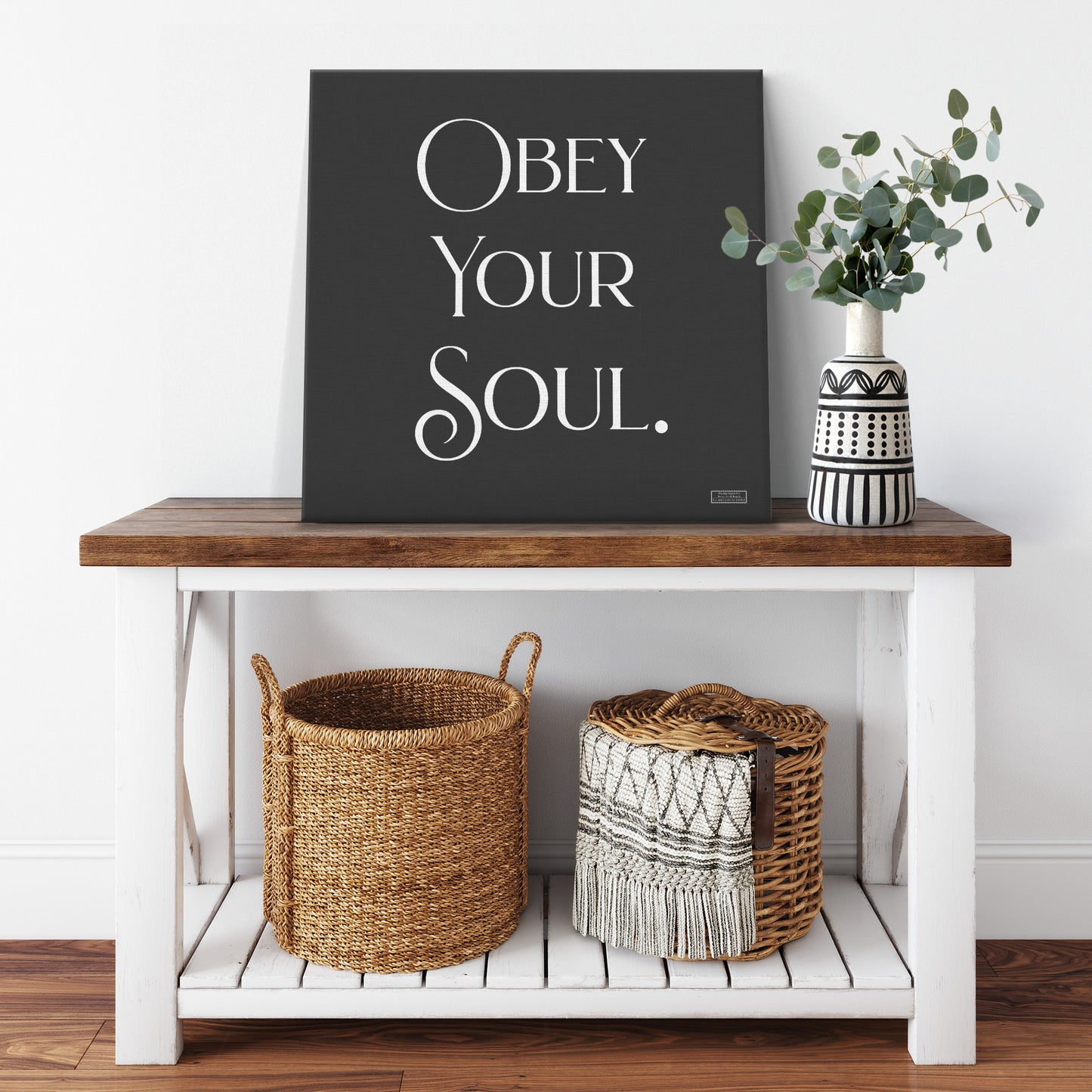 Obey your Soul | Wall Art Canvas